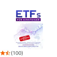 Buchcover: "ETFs für Einsteiger" von Maximilian Roth. Zeigt eine Grafik und erklärt, wie man mit ETFs investieren kann.
