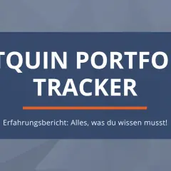 GETQUIN PORTFOLIO TRACKER: Ein Erfahrungsbericht, der dir alles Wichtige verrät.