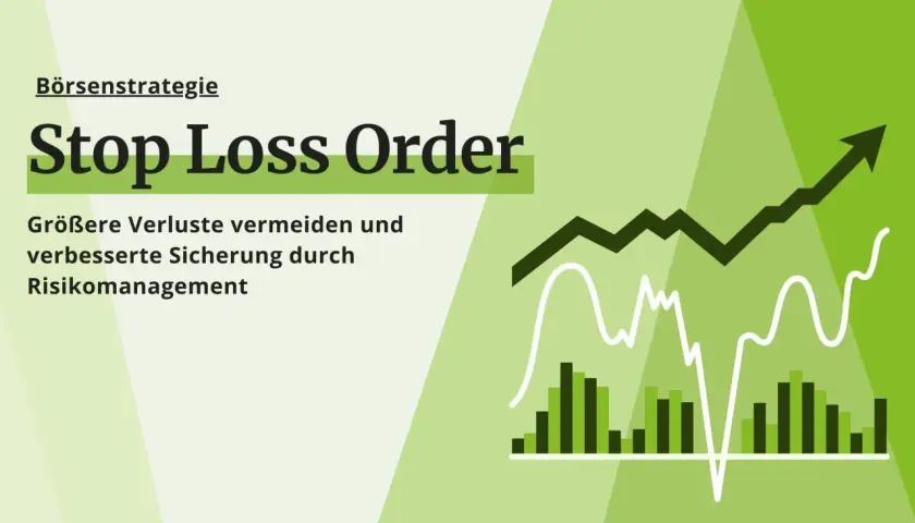 Börsenstrategie: Stop Loss Order zur Risikominimierung. Grafiken zeigen steigende Kurse und Balkendiagramme.