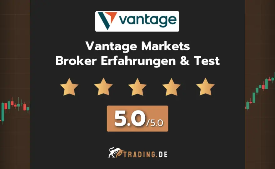 Vantage Broker Test - Lohnt sich der CFD-Handel wirklich?